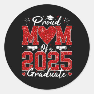 Sticker Rond Amusante Maman Fière D'Un Diplômé De 2025 Senior 2