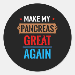 Sticker Rond Amusants Faire Mes Pancréas Grand Encore Cadeau No