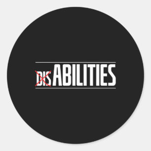 Sticker Rond Amusement C'Est Les Capacités Pas Les Handicap