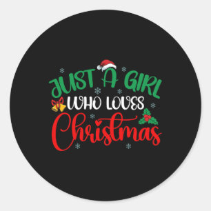Sticker Rond Amusez Juste Une Fille Qui Aime Les Filles De Noël