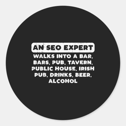 Sticker Rond An Seo Expert Walks Funny Digital Online Marketing (Devant)