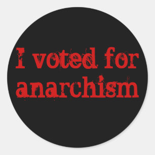 Sticker Rond Anarchisme de vote