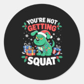 Sticker Rond Angry Christmas Dog You're Not Getting Squat Holid (Devant)
