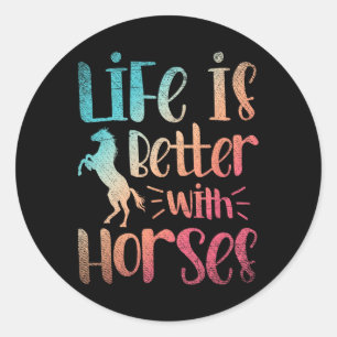 Sticker Rond Animaux Équitation Vie-Cadeau Mieux Avec H