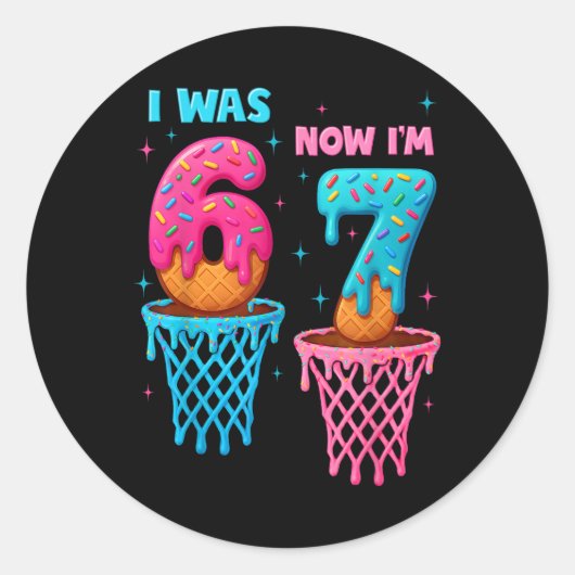Sticker Rond Anniversaire 7 Ans J'avais 6 Ans Maintenant J'ai 7 (Devant)