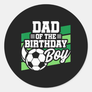 Sticker Rond Anniversaire de football - Anniversaire Papa - Ann