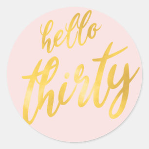 Sticker Rond Anniversaire de Gold Blush "Hello Thirty"