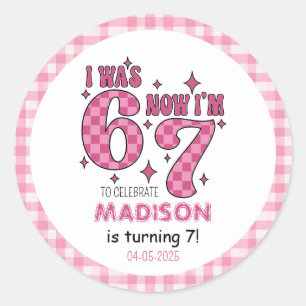 Sticker Rond Anniversaire drôle de 7 ans Fête “J'avais 6 ans,