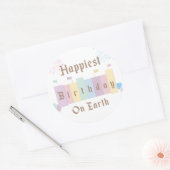 Sticker Rond Anniversaire le plus heureux sur Terre Anniversair (Enveloppe)