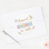 Sticker Rond Anniversaire le plus heureux sur Terre Anniversair (Enveloppe)