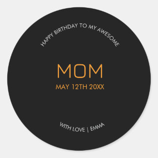 Sticker Rond Anniversaire, stylish et fantastique maman