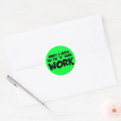 Sticker Rond Annoy un libéral, travail (Enveloppe)