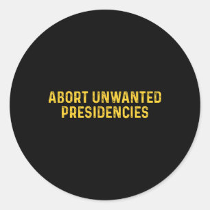 Sticker Rond Annuler les présidences non désirées Drôle Trump P