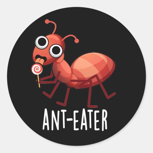 Sticker Rond Ant mangeur drôle Ant Pun Pun Dark BG (Devant)