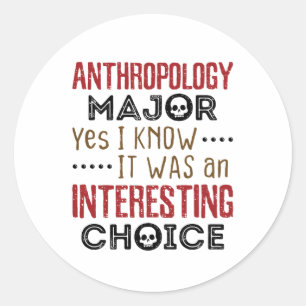 Sticker Rond Anthropologie Major Oui Je Connais Un Choix Intére