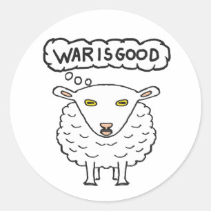Sticker Rond Anti-guerre - La guerre est un bon mouton