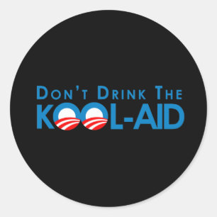 Sticker Rond Anti-Obama - ne buvez pas la kool-aide