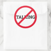 Sticker Rond Anti-Talking (Sac)