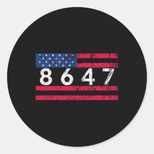 Sticker Rond Anti Trump Impeach 47 8647 86 47 47th President Us