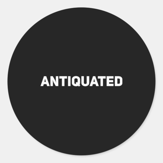 Sticker Rond Antiquated Negative Word  (Devant)