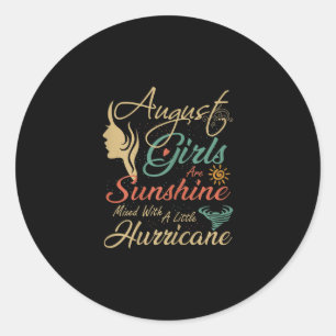 Sticker Rond Août Les Filles Sont Soleil Août Anniversaire Cade