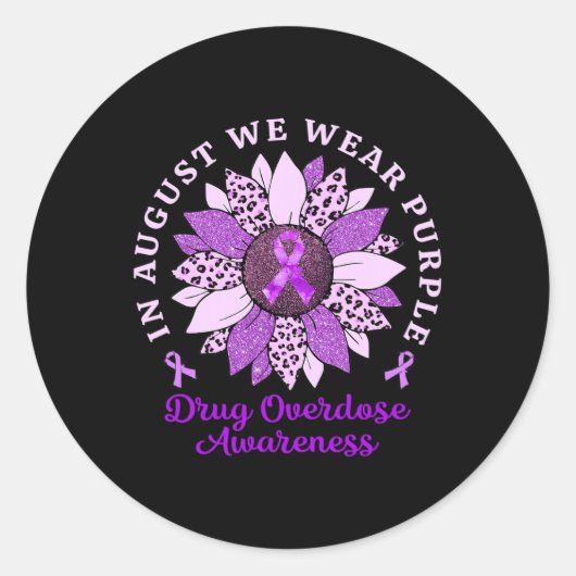 Sticker Rond Août Nous Portons Violet Tournesol Drogue Overdose (Devant)