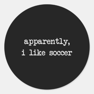 Sticker Rond Apparemment j'aime le football, Saison de football