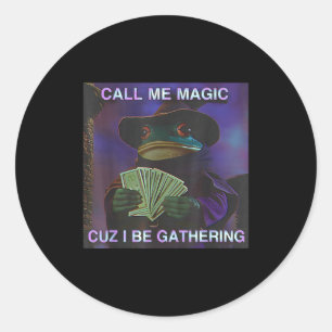 Sticker Rond Appelez-Moi Magique Car Je Rassemblerai, Grenouill