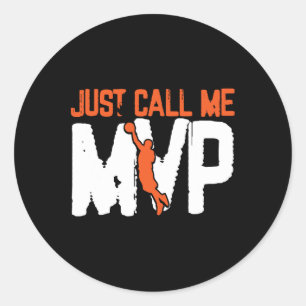 Sticker Rond Appelez-moi simplement MVP Basket Player