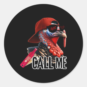 Sticker Rond Appelez-moi Turquie Chasse saison de chasse mignon