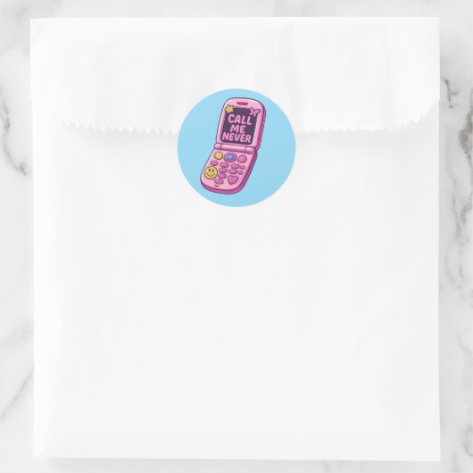 Sticker Rond Appelle-moi jamais (Sac)