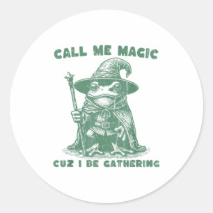 Sticker Rond Appelle-moi Magic Cuz je rassemble, Grenouille de