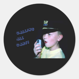 Sticker Rond Appelle Toutes Les Voitures ! (Petit officier 6)