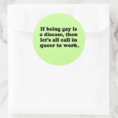 Sticker Rond Appelons tous Queer à travailler (Sac)