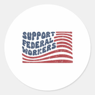 Sticker Rond Appuyer l'indicateur Travailleurs fédéraux
