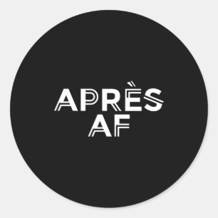 Sticker Rond Après-ski drôle de ski snowboard hiverAprès-ski