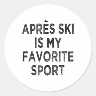 Sticker Rond Après-ski est mon maillot de sport préféré tenue S