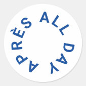 Sticker Rond Après toute la journée Cool Blue Ski Thème (Devant)