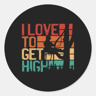 Sticker Rond Arboriste J'Aime Obtenir Haut Arbre Climber