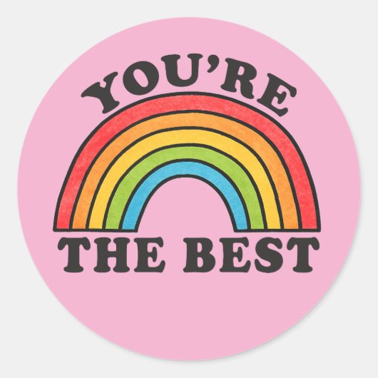 Sticker Rond Arc en ciel Vous êtes le meilleur positif (Devant)