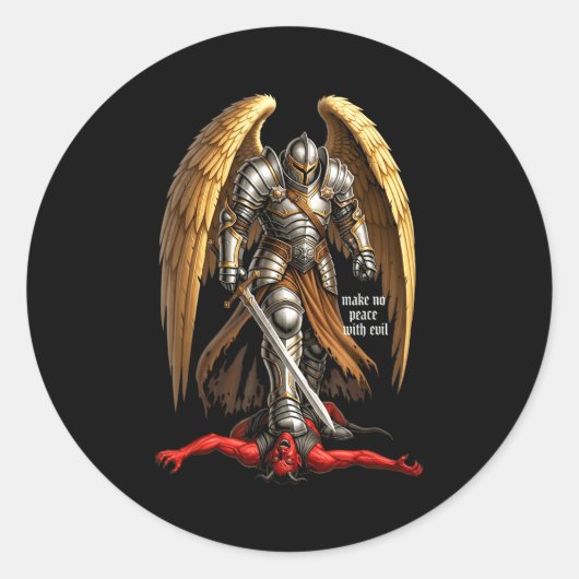 Sticker Rond Archangel Michael Faith Design Make No Peace With  (Devant)
