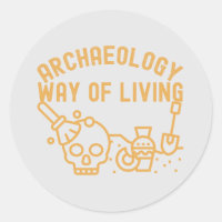 Archéologie - Mode de vie, dicton d'archéologie