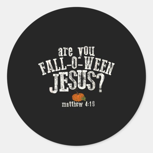 Sticker Rond Are You Fall-o-ween Jesus Pumpkin Christian Hallow (Devant)
