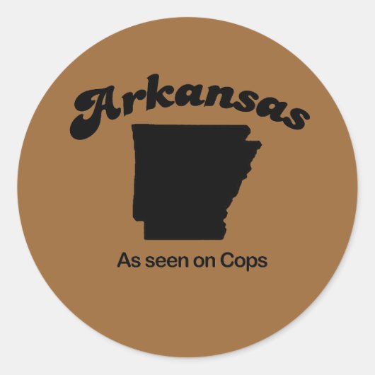 Sticker Rond Arkansas Motto - Comme vu par les flics (Devant)