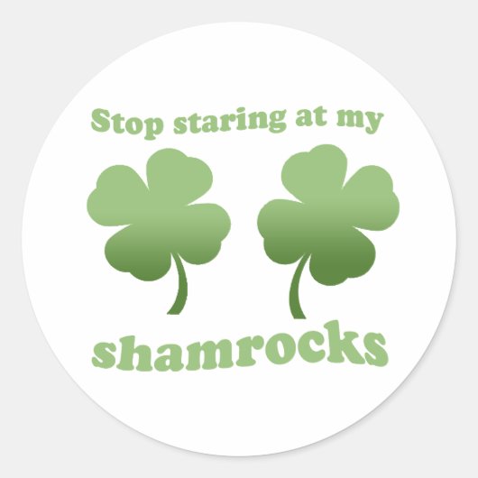 STICKER ROND ARRÊTE DE COMMENCER PAR MES SHAMROCKS (Devant)
