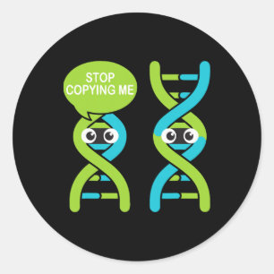 Sticker Rond Arrête de me copier Drôle de jeu de mots scientifi