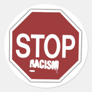 Sticker Rond arrêter l'autocollant raciste