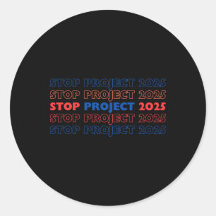 Sticker Rond Arrêter le projet 2025 13