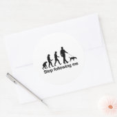 Sticker Rond Arrêtez de me suivre - (Enveloppe)