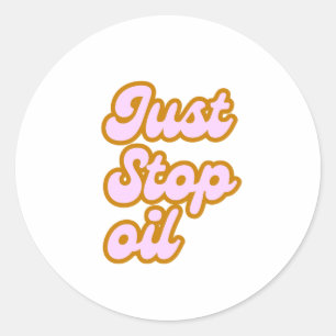 Sticker Rond Arrêtez l'huile